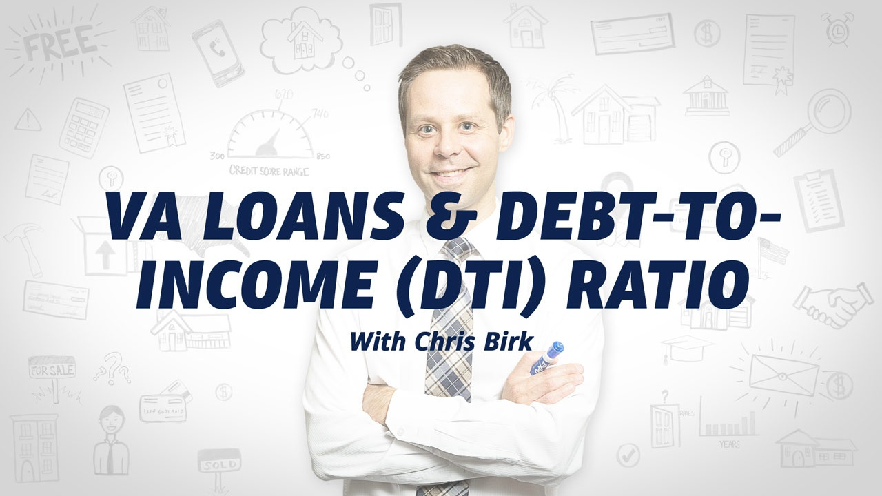 VA loan expert Chris Birk stands in front if a video thumbnail that says VA loans and debt to income (DTI) ratio.